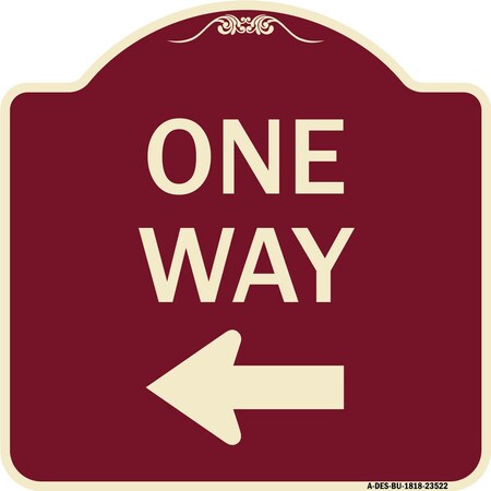 Signmission Designer Series One Way Left Arrow, Burgundy Heavy-Gauge Aluminum Sign, 18" x 18", BU-1818-23522 A-DES-BU-1818-23522